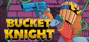 header of Bucket Knight