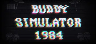 header of Buddy Simulator 1984
