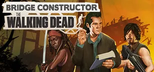 header of Bridge Constructor: The Walking Dead