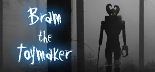 header of Bram The Toymaker