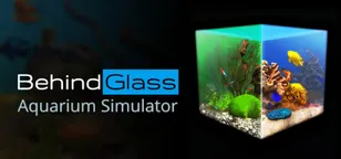 header of Behind Glass: Aquarium Simulator