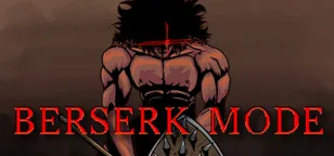 header of Berserk Mode