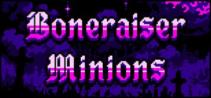 header of Boneraiser Minions
