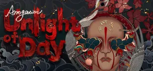 header of Arrogation: Unlight of Day
