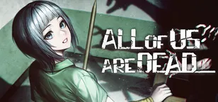 header of All of Us Are Dead...