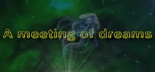 header of A meeting of dreams