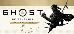 header of Ghost of Tsushima DIRECTOR'S CUT