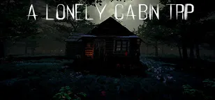 header of A Lonely Cabin Trip