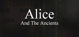 header of Alice and The Ancients