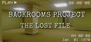 header of Backrooms Project: The lost file