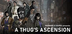 header of A Thug's Ascension