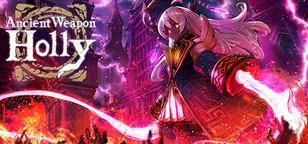 header of Ancient Weapon Holly