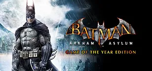 header of Batman: Arkham Asylum Game of the Year Edition