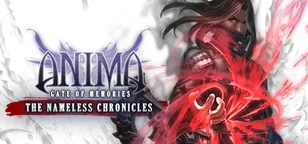 header of Anima: Gate of Memories - The Nameless Chronicles