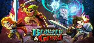 header of Bravery and Greed