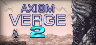 header of Axiom Verge 2